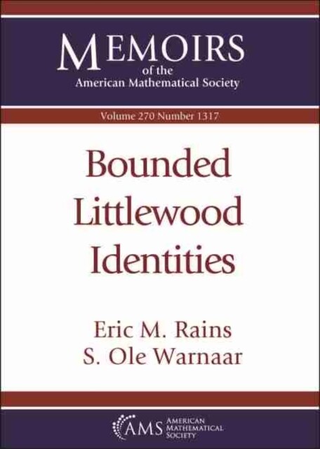 BOUNDED LITTLEWOOD IDENTITIES MEMO 270 (Paperback)