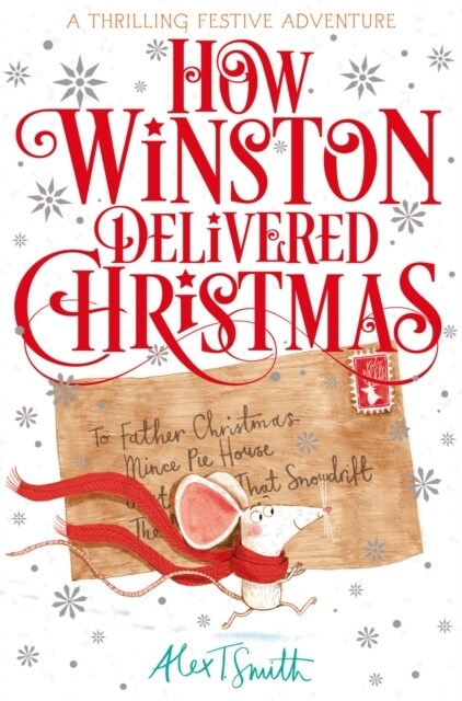 How Winston Delivered Christmas : A Festive Chapter Book with Black and White Illustrations (Paperback)