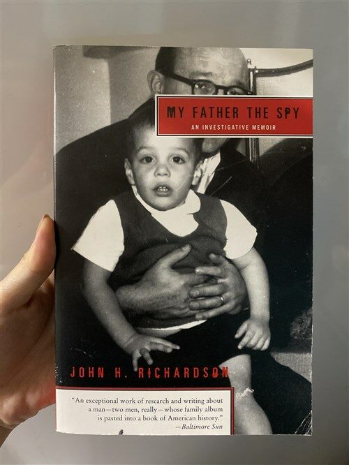 [중고] My Father the Spy: An Investigative Memoir (Paperback)