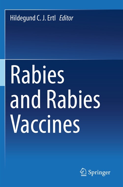 Rabies and Rabies Vaccines (Paperback)