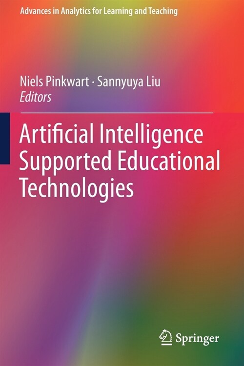 Artificial Intelligence Supported Educational Technologies (Paperback)