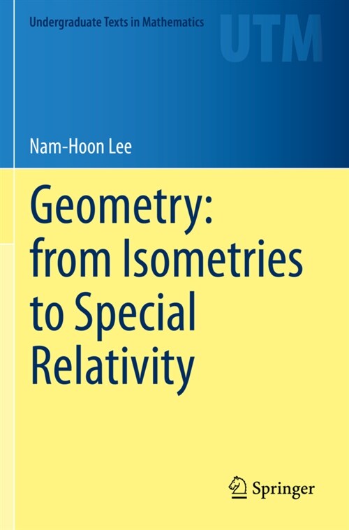 Geometry: from Isometries to Special Relativity (Paperback)