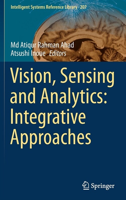 Vision, Sensing and Analytics: Integrative Approaches (Hardcover)