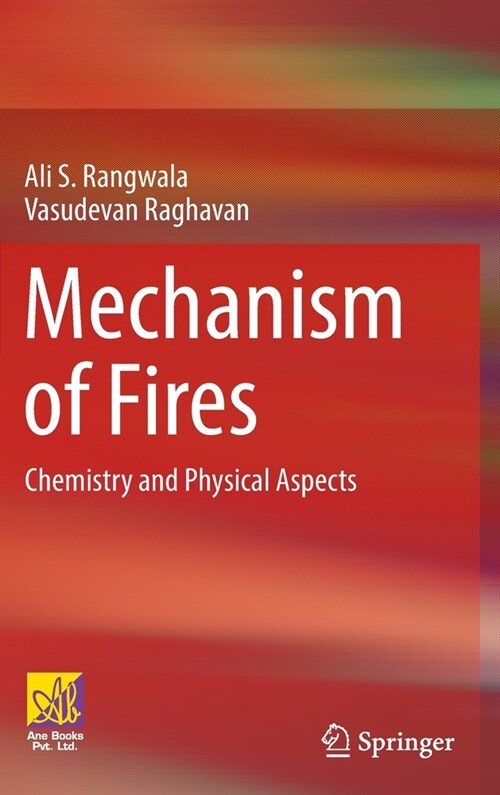 Mechanism of Fires: Chemistry and Physical Aspects (Hardcover, 2022)