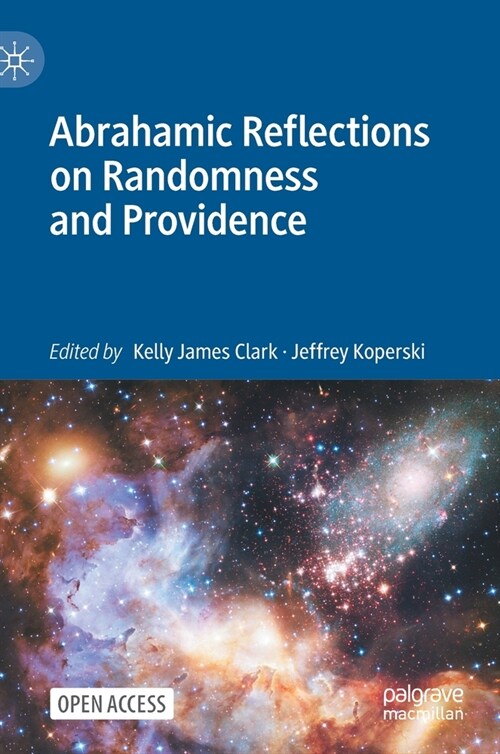 Abrahamic Reflections on Randomness and Providence (Hardcover)