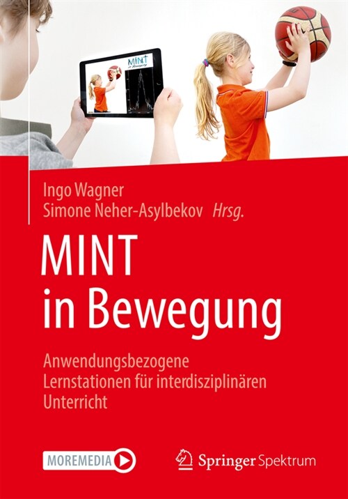 Mint in Bewegung: Anwendungsbezogene Lernstationen F? Interdisziplin?en Unterricht (Paperback, 1. Aufl. 2022)