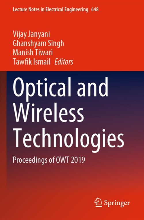 Optical and Wireless Technologies: Proceedings of Owt 2019 (Paperback, 2020)