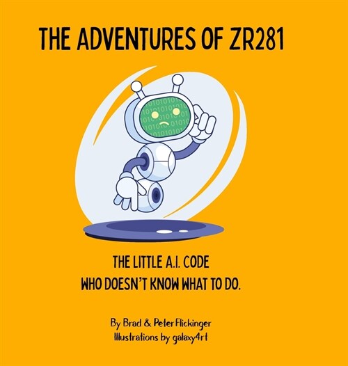 The Adventures of ZR281 (Hardcover)