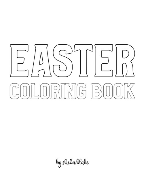 Easter Coloring Book for Children - Create Your Own Doodle Cover (8x10 Softcover Personalized Coloring Book / Activity Book) (Paperback)