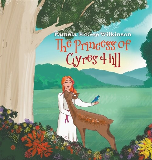 The Princess of Cyres Hill (Hardcover)