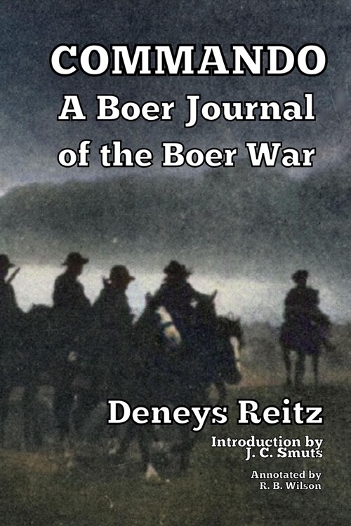Commando: A Boer Journal of the Boer War (Paperback)