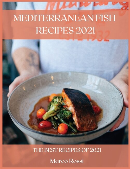 MEDITERRANEAN FISH RECIPES 2021 (Paperback)