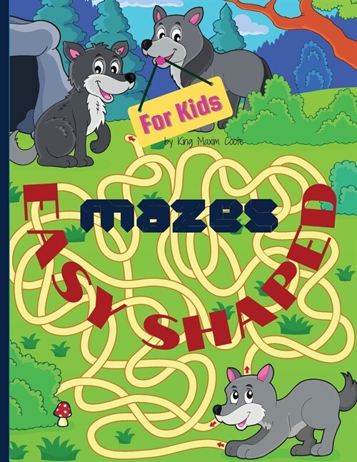 Easy shaped Mazes for kids: Fun and relaxing shaped mazes for kids, 350 pages including 170 puzzles and solutions paperback 8.5*11 inches. (Paperback)