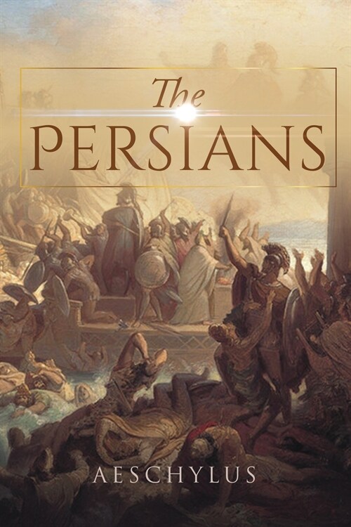 The Persians (Paperback)