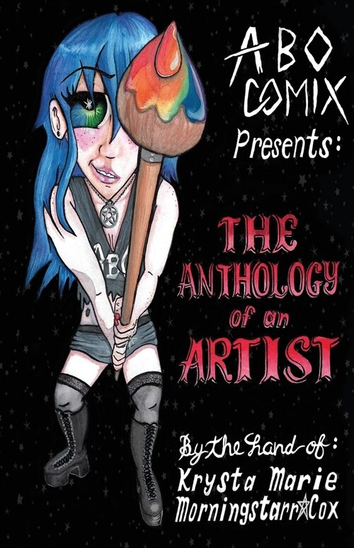 The Anthology of an Artist (Paperback)