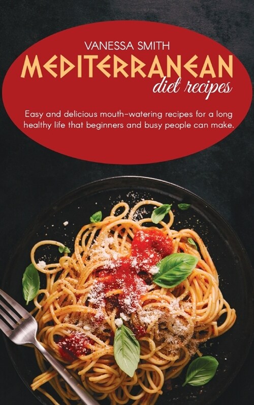 Mediterranean Diet Recipes (Hardcover)