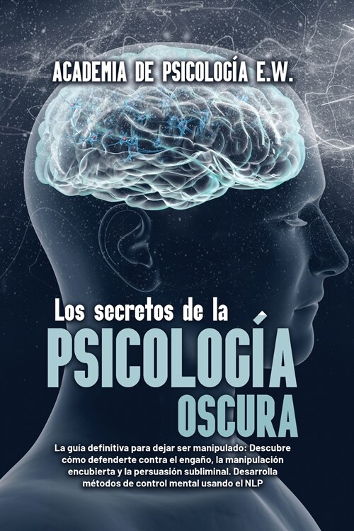 Los secretos de la psicología oscura (Paperback)