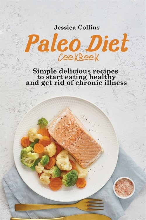 PALEO DIET COOKBOOK (Paperback)