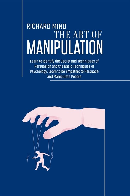 THE ART OF MANIPULATION (Paperback)