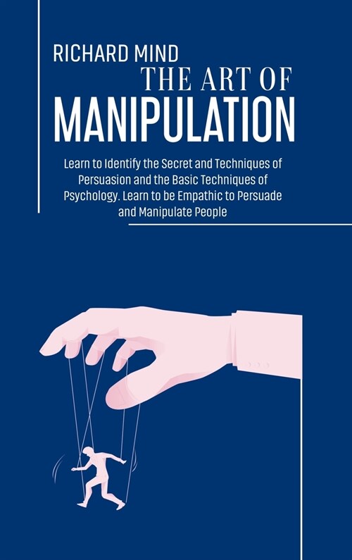 THE ART OF MANIPULATION (Hardcover)