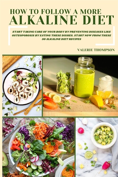 How to Follow a More Alkaline Diet (Paperback)