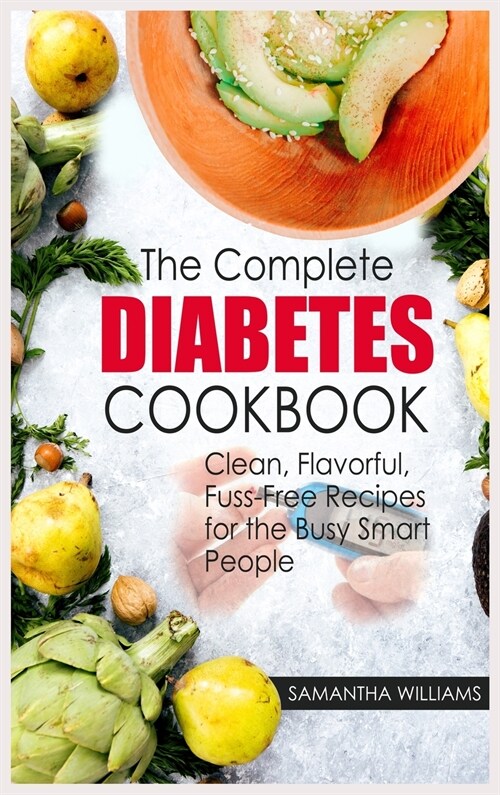 The Complete Diabetes Cookbook (Hardcover)