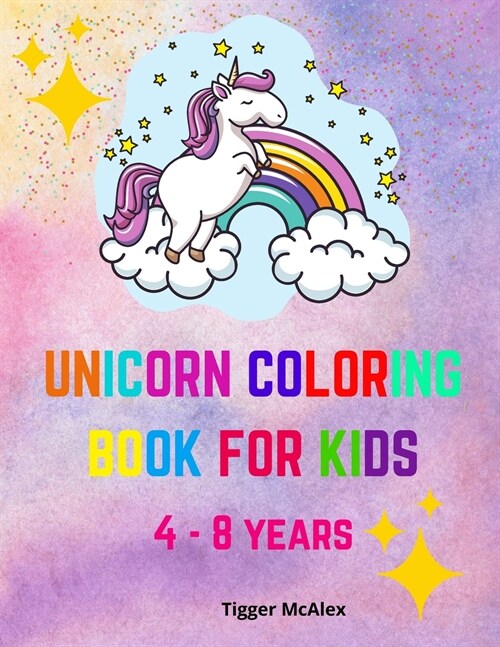 Unicorn Coloring Book for Kids: Adorable childrens coloring book for girls and boys Unicorn Coloring Pages for Kids Ages 4-8, For home or travel (Paperback)