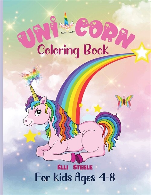 Unicorn Coloring Book for Kids Ages 4-8: A childrens coloring book For kids ages 4-8, 35 adorable designs for boys and girls (Paperback)