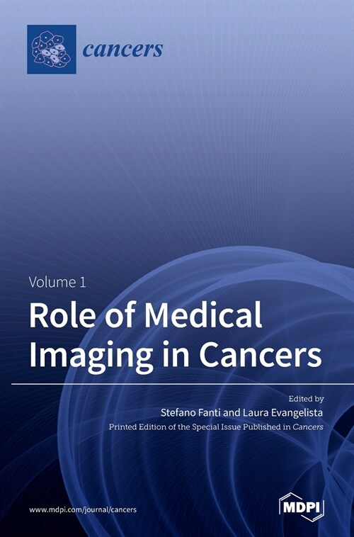 Role of Medical Imaging in Cancers: Volume 1 (Hardcover)