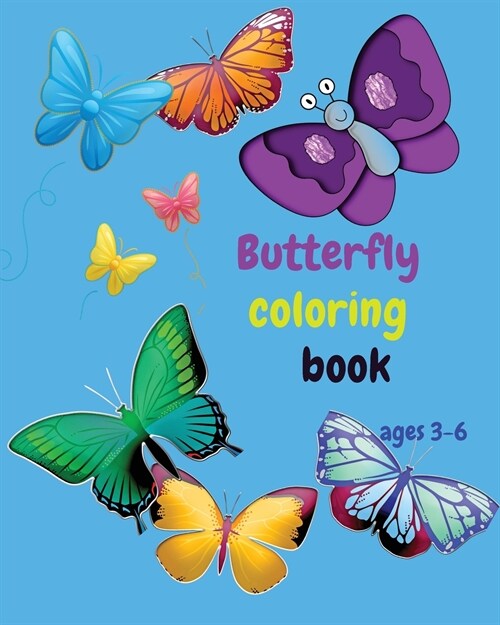 Butterfly Coloring Book ages 3-6 (Paperback)