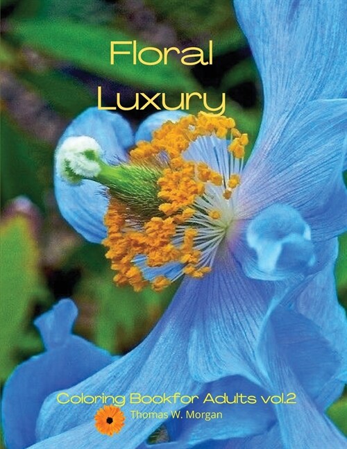 Floral Luxury Coloring Book for Adults vol.2: 50 Premium Floral Designs Stress Relieving - Friendly and Relaxing Floral Art - Amazing Flowers Coloring (Paperback)