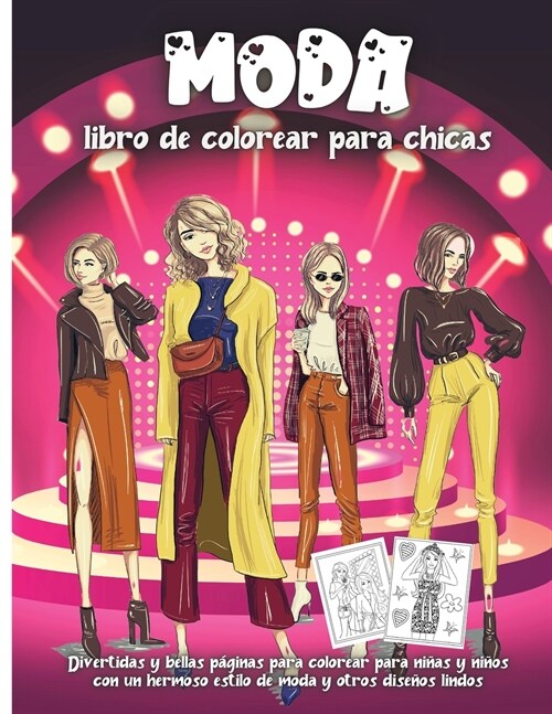 Moda Libro De Colorear Para Chicas: Lindo libro para colorear de moda para ni?s y adolescentes, p?inas incre?les con dise?s divertidos y atuendos (Paperback)