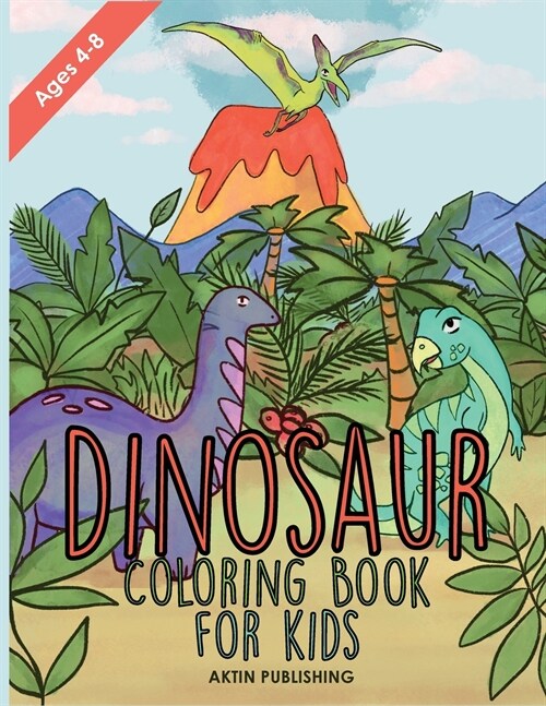 Dinosaur Coloring Book For Kids: 50 completely unique dinosaur coloring pages Fun activity book for young children (Paperback)