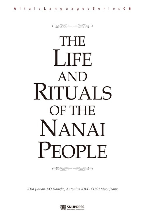 The Life and Rituals of the Nanai People