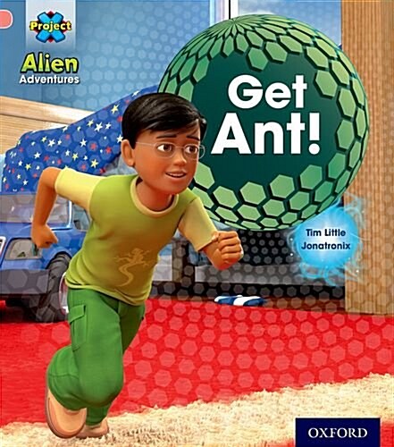 Project X: Alien Adventures: Pink: Get Ant! (Paperback)