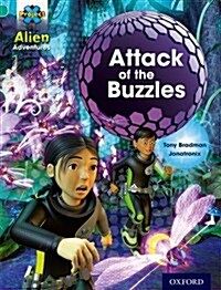 Project X: Alien Adventures: Turquoise: Attack of the Buzzles (Paperback)