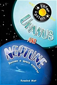 Up in Space: Uranus and Neptune (QED Reader) (Paperback)