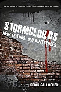 Stormclouds: New Friends, Old Differences (Paperback)