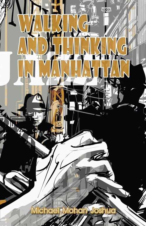 Walking And Thinking In Manhattan (Paperback)