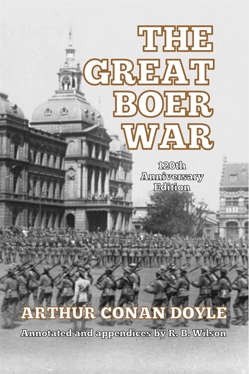 The Great Boer War: 120th Anniversary Edition (Paperback)