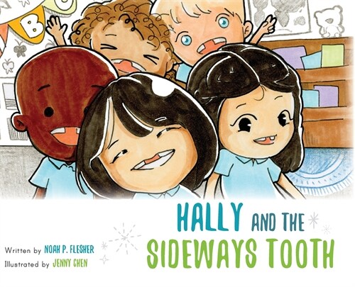 Hally and the Sideways Tooth (Hardcover)