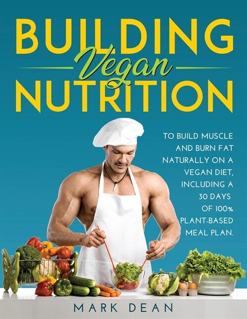 BUILDING VEGAN NUTRITION (Paperback)