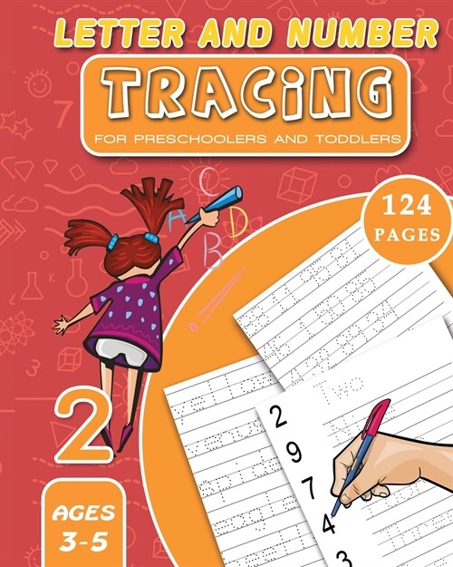 Letter and Number Tracing: for Preschoolers and Toddlers Vol. 2: Practice for Kids - Age 3-5 - Alphabet and Numbers Practice (Paperback)