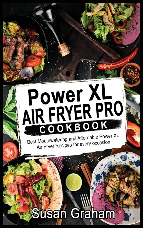 POWER XL AIR FRYER PRO COOKBOOK (Hardcover)