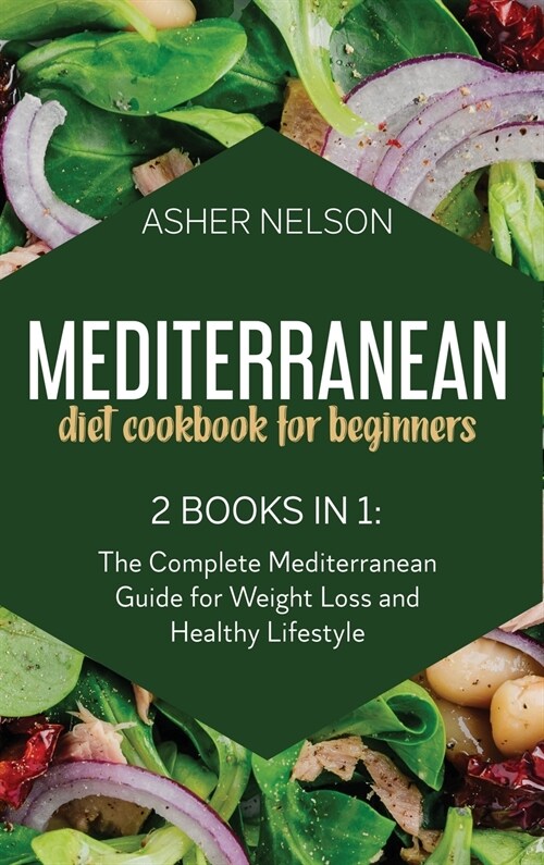 Mediterranean Diet Cookbook for Beginners (Hardcover)