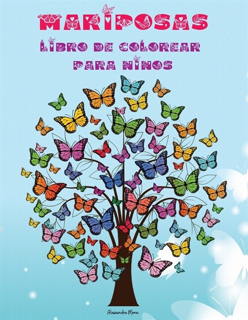 Mariposas libro para colorear para ni?s: P?inas para colorear de mariposas - Dise?s ?icos - Libro de actividades para ni?s/ni?s - Dise?s de mar (Paperback)