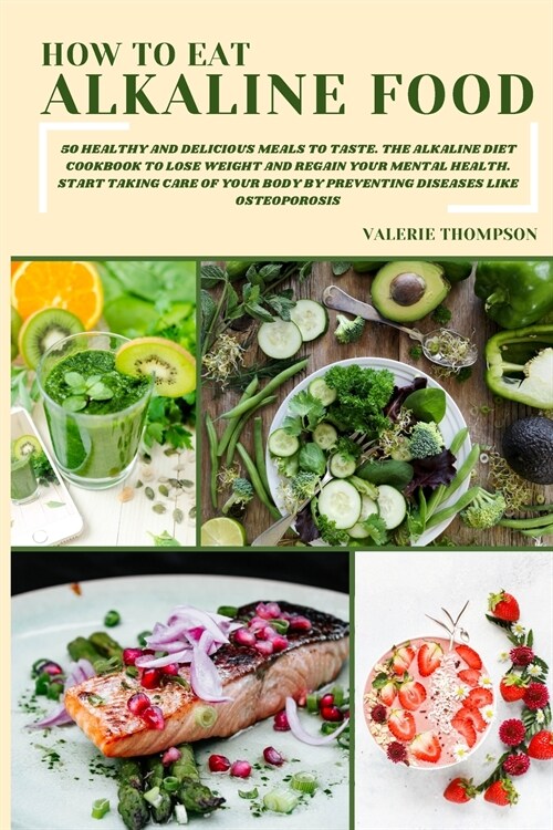 How to Eat Alkaline Food (Paperback)