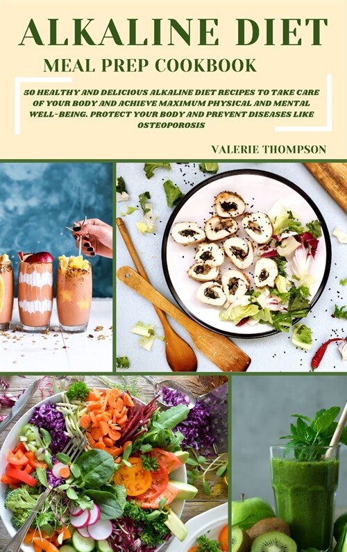 Alkaline Diet Meal Prep Cookbook (Hardcover)