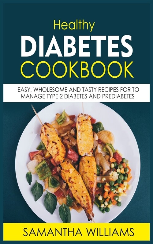 Healthy Diabetes Cookbook (Hardcover)