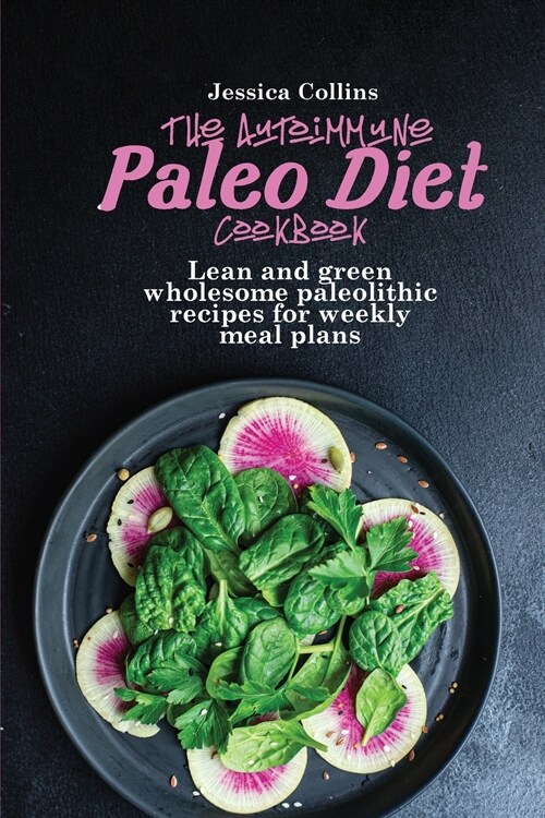 THE AUTOIMMUNE PALEO COOKBOOK (Paperback)